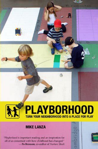 playborhood turn your neighborhood into a place for play Doc